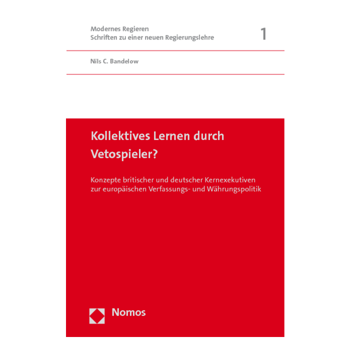 Kollektives Lernen durch Vetospieler? Kollektives Lernen durch Vetospieler?