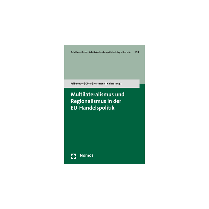 Multilateralismus und Regionalismus in der EU-Handelspolitik Multilateralismus und Regionalismus in der EU-Handelspolitik
