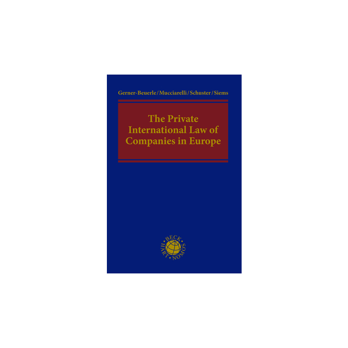 The Private International Law of Companies in Europe The Private International Law of Companies in Europe