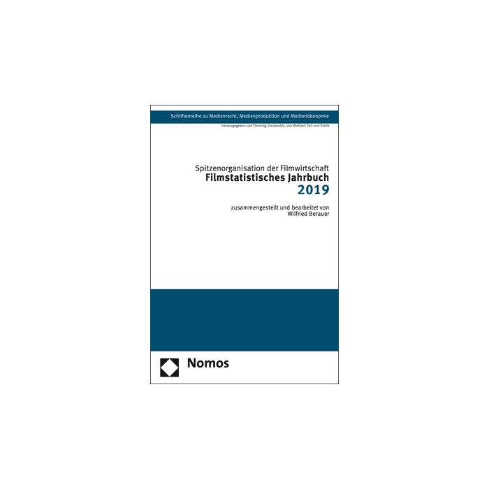 Filmstatistisches Jahrbuch 2019 Filmstatistisches Jahrbuch 2019