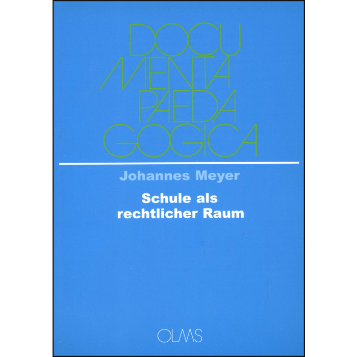 Die Schule als rechtlicher Raum Die Schule als rechtlicher Raum