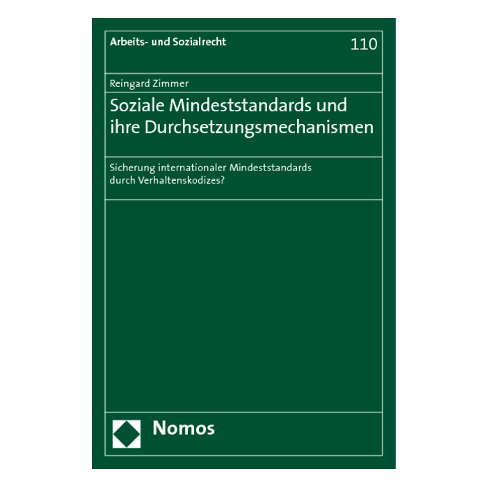 Soziale Mindeststandards und ihre Durchsetzungsmechanismen Soziale Mindeststandards und ihre Durchsetzungsmechanismen