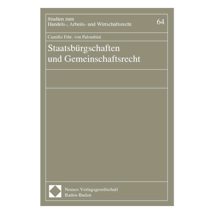Staatsbürgschaften und Gemeinschaftsrecht Staatsbürgschaften und Gemeinschaftsrecht