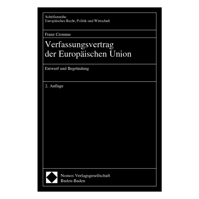 Verfassungsvertrag der Europäischen Union Verfassungsvertrag der Europäischen Union