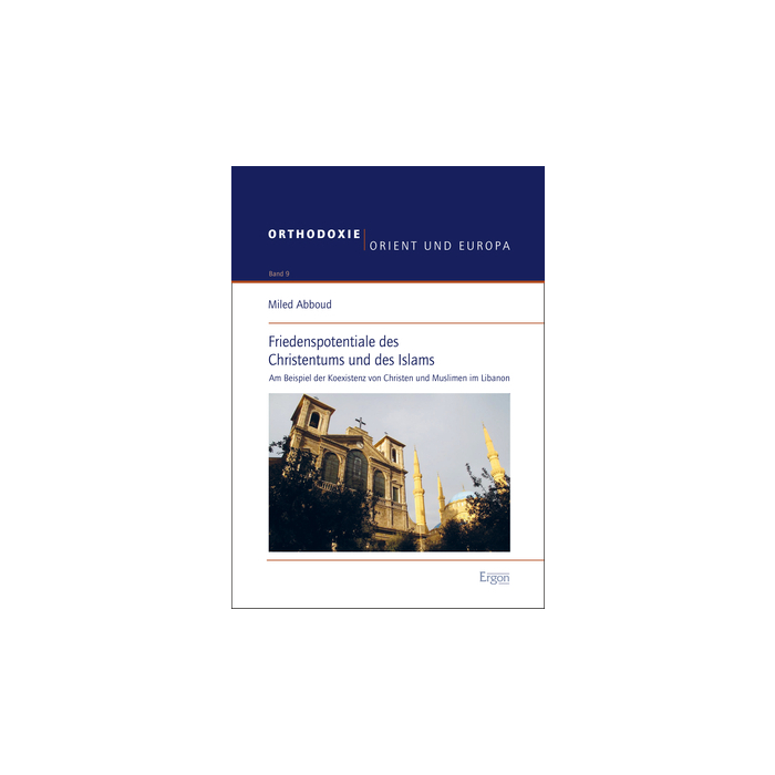 Friedenspotentiale des Christentums und des Islams Friedenspotentiale des Christentums und des Islams