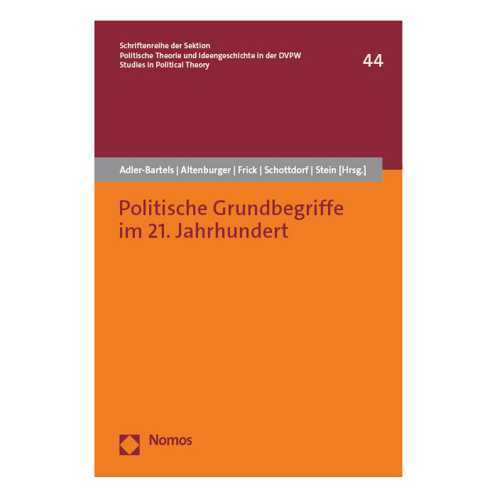 Politische Grundbegriffe im 21. Jahrhundert Politische Grundbegriffe im 21. Jahrhundert