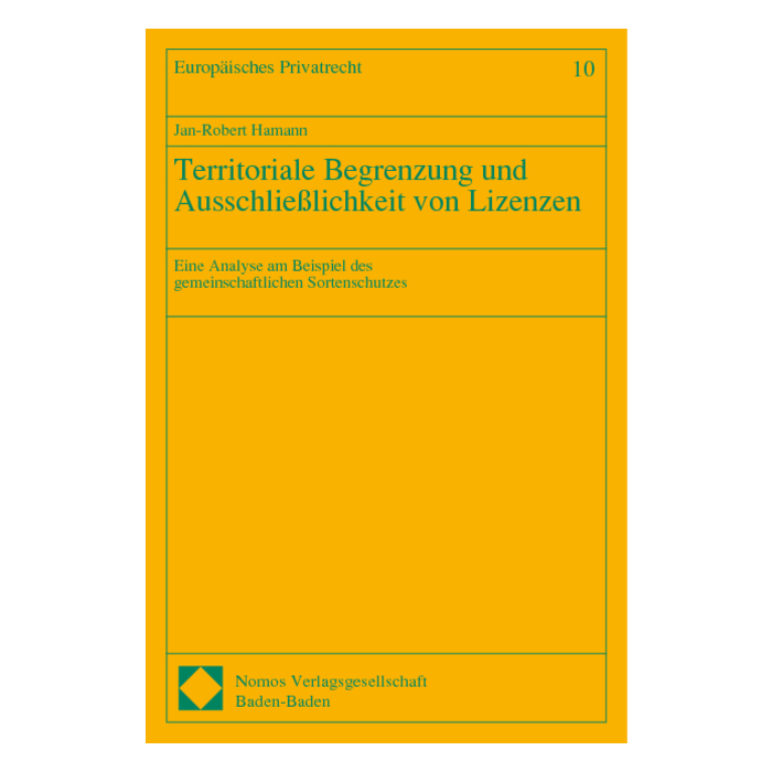 Territoriale Begrenzung und Ausschließlichkeit von Lizenzen Territoriale Begrenzung und Ausschließlichkeit von Lizenzen