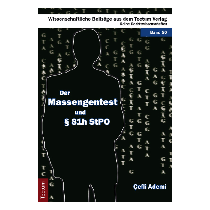 Der Massengentest und § 81h StPO Der Massengentest und § 81h StPO