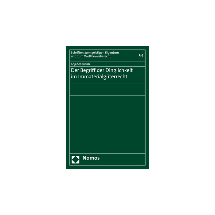Der Begriff der Dinglichkeit im Immaterialgüterrecht Der Begriff der Dinglichkeit im Immaterialgüterrecht