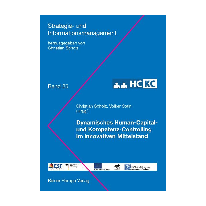 Dynamisches Human-Capital- und Kompetenz-Controlling im innovativen Mittelstand (HC-KC) Dynamisches Human-Capital- und Kompetenz-Controlling im innovativen Mittelstand (HC-KC)