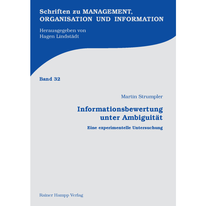 Informationsbewertung unter Ambiguität Informationsbewertung unter Ambiguität