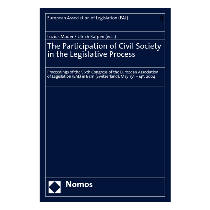 The Participation of Civil Society in the Legislative Process The Participation of Civil Society in the Legislative Process