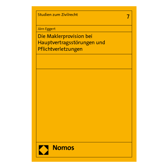Die Maklerprovision bei Hauptvertragsstörungen und Pflichtverletzungen Die Maklerprovision bei Hauptvertragsstörungen und Pflichtverletzungen