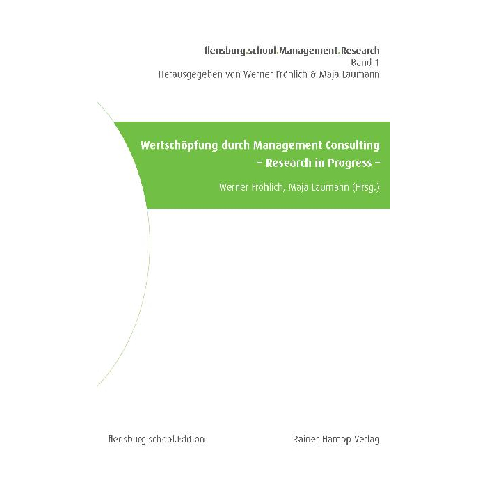 Wertschöpfung durch Management Consulting Wertschöpfung durch Management Consulting