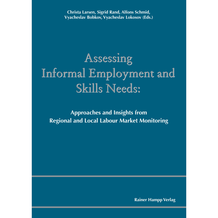 Assessing Informal Employment and Skills Needs Assessing Informal Employment and Skills Needs