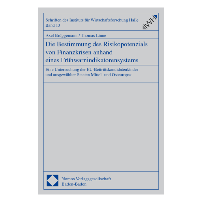 Die Bestimmung des Risikopotenzials von Finanzkrisen anhand eines Frühwarnindikatorensystems Die Bestimmung des Risikopotenzials von Finanzkrisen anhand eines Frühwarnindikatorensystems