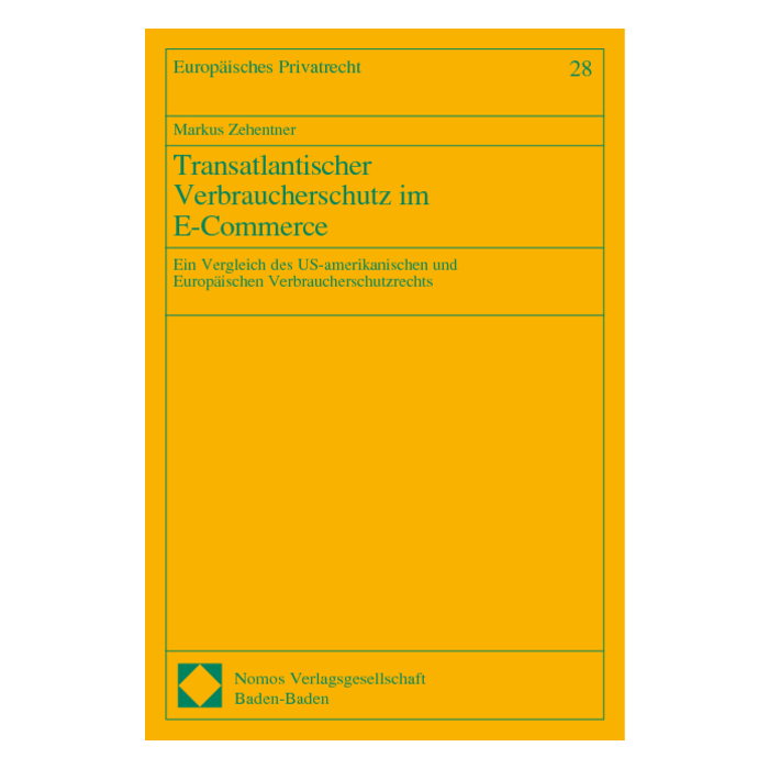 Transatlantischer Verbraucherschutz im E-Commerce Transatlantischer Verbraucherschutz im E-Commerce