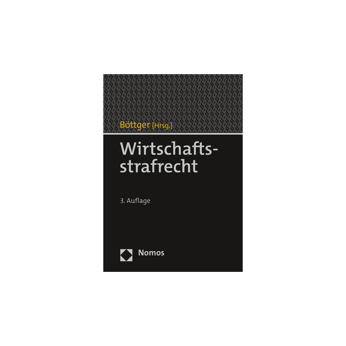 Wirtschaftsstrafrecht Wirtschaftsstrafrecht
