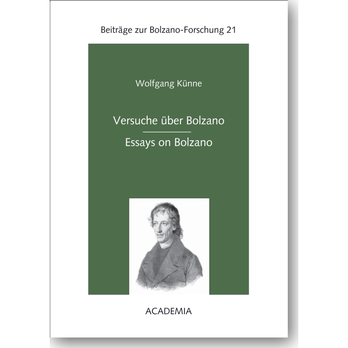 Versuche über Bolzano - Essays on Bolzano Versuche über Bolzano - Essays on Bolzano