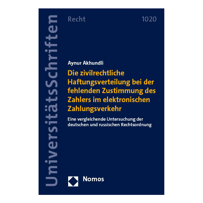 Die zivilrechtliche Haftungsverteilung bei der fehlenden Zustimmung des Zahlers im elektronischen Zahlungsverkehr Die zivilrechtliche Haftungsverteilung bei der fehlenden Zustimmung des Zahlers im elektronischen Zahlungsverkehr