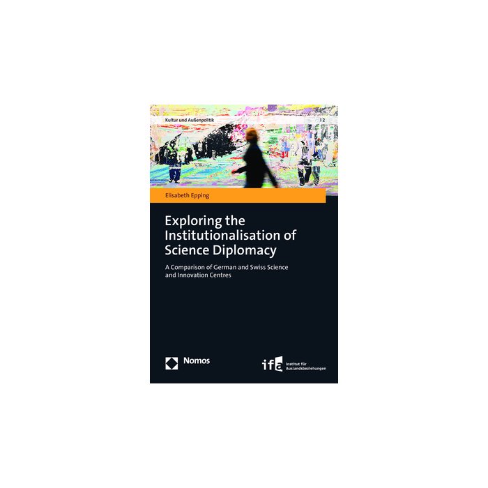 Exploring the Institutionalisation of Science Diplomacy Exploring the Institutionalisation of Science Diplomacy