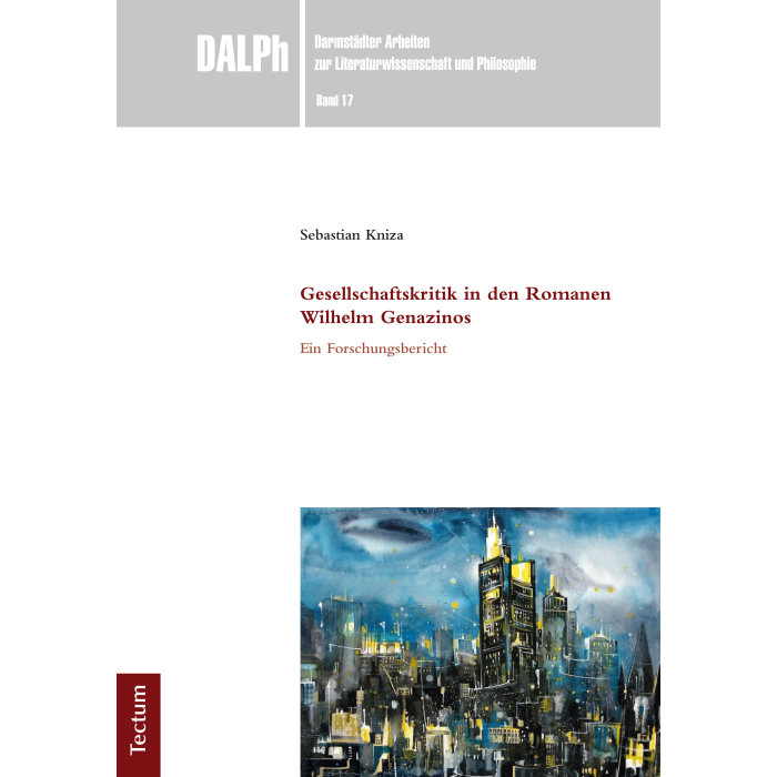 Gesellschaftskritik in den Romanen Wilhelm Genazinos Gesellschaftskritik in den Romanen Wilhelm Genazinos
