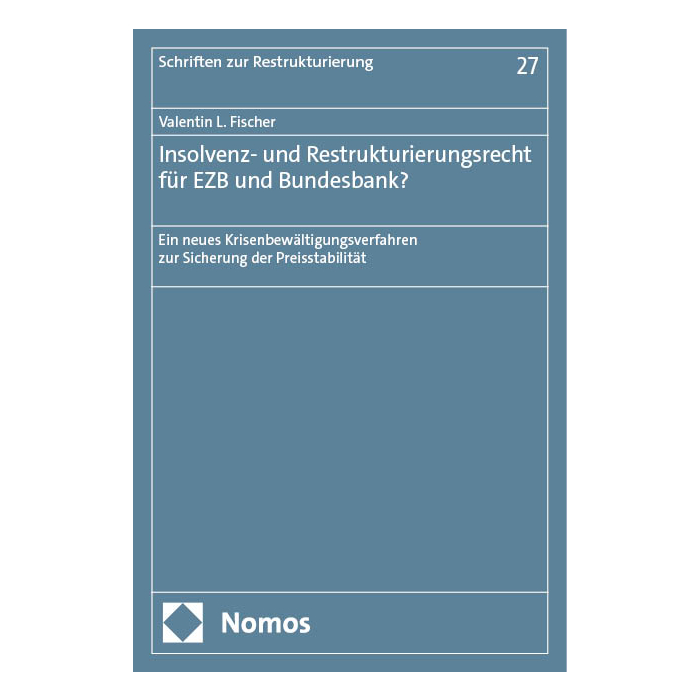 Insolvenz- und Restrukturierungsrecht für EZB und Bundesbank? Insolvenz- und Restrukturierungsrecht für EZB und Bundesbank?