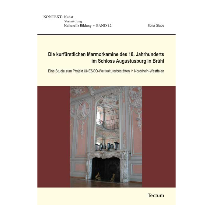 Die kurfürstlichen Marmorkamine des 18. Jahrhunderts im Schloss Augustusburg in Brühl Die kurfürstlichen Marmorkamine des 18. Jahrhunderts im Schloss Augustusburg in Brühl