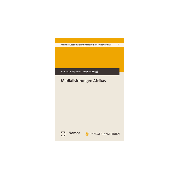 Medialisierungen Afrikas Medialisierungen Afrikas