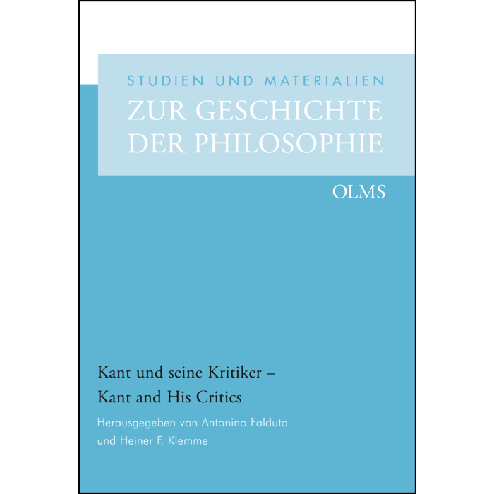 Kant und seine Kritiker – Kant and His Critics Kant und seine Kritiker – Kant and His Critics