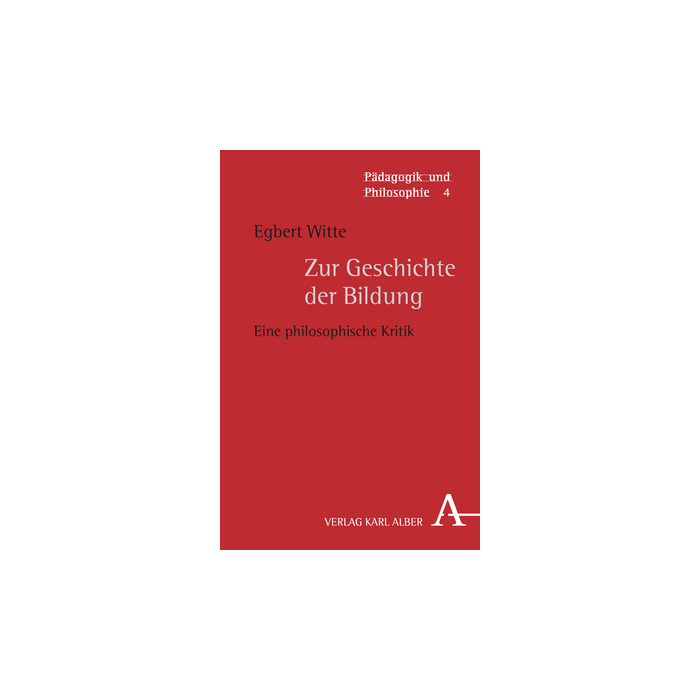 Zur Geschichte der Bildung Zur Geschichte der Bildung