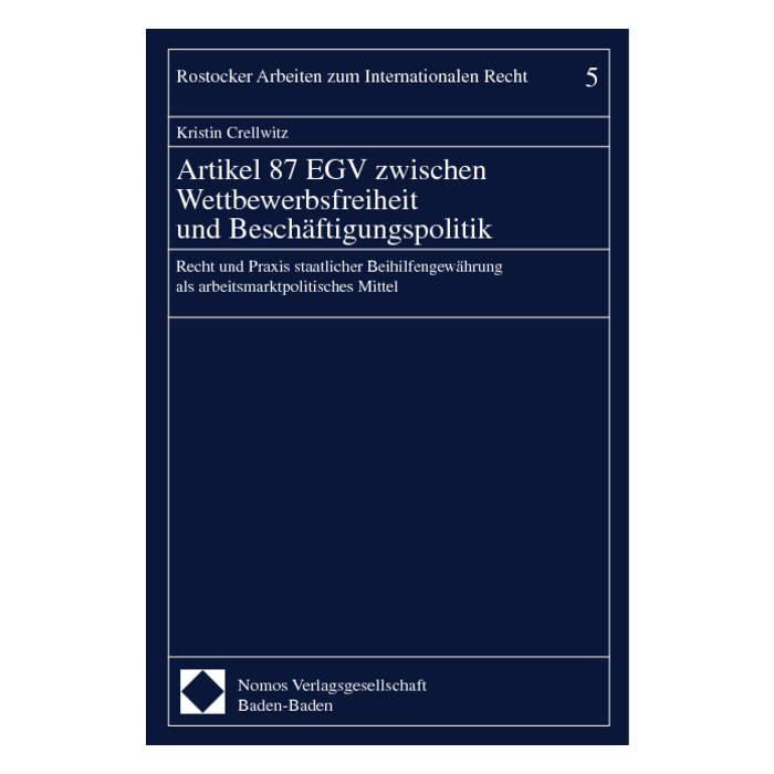 Artikel 87 EGV zwischen Wettbewerbsfreiheit und Beschäftigungspolitik Artikel 87 EGV zwischen Wettbewerbsfreiheit und Beschäftigungspolitik