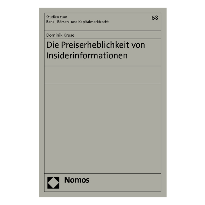 Die Preiserheblichkeit von Insiderinformationen Die Preiserheblichkeit von Insiderinformationen