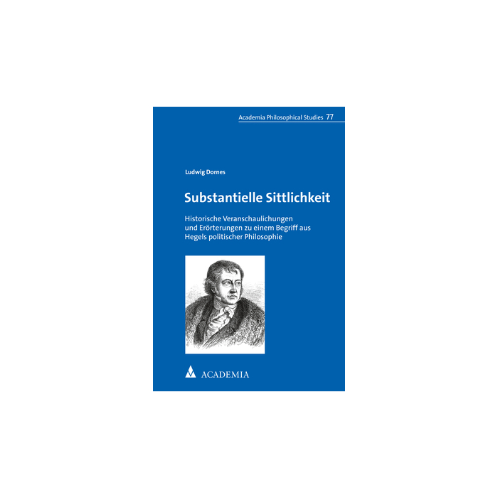 Substantielle Sittlichkeit Substantielle Sittlichkeit