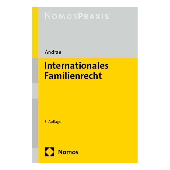 Internationales Familienrecht Internationales Familienrecht