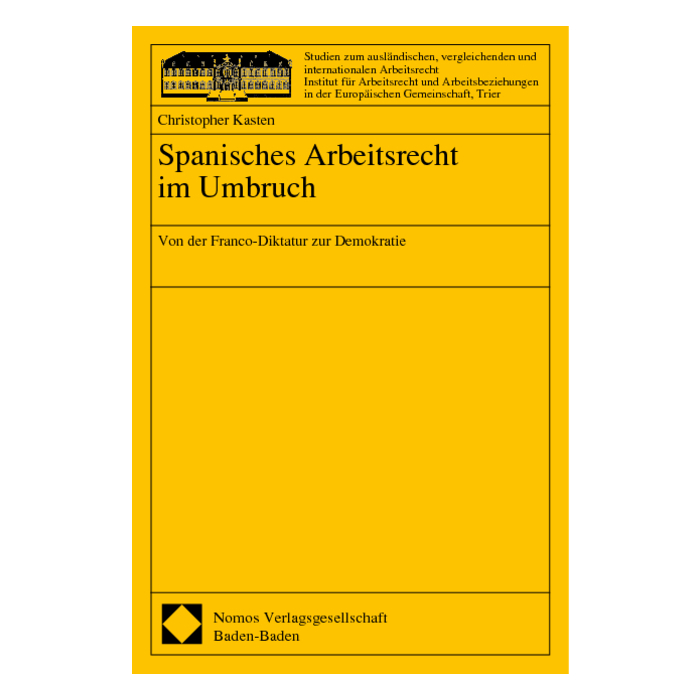 Spanisches Arbeitsrecht im Umbruch Spanisches Arbeitsrecht im Umbruch
