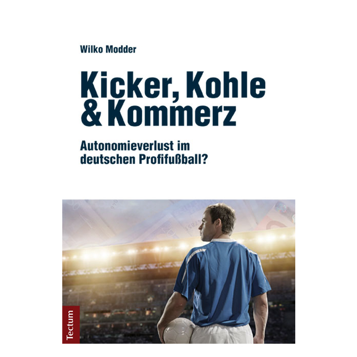 Kicker, Kohle & Kommerz Kicker, Kohle & Kommerz