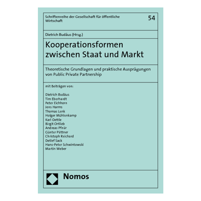 Kooperationsformen zwischen Staat und Markt Kooperationsformen zwischen Staat und Markt