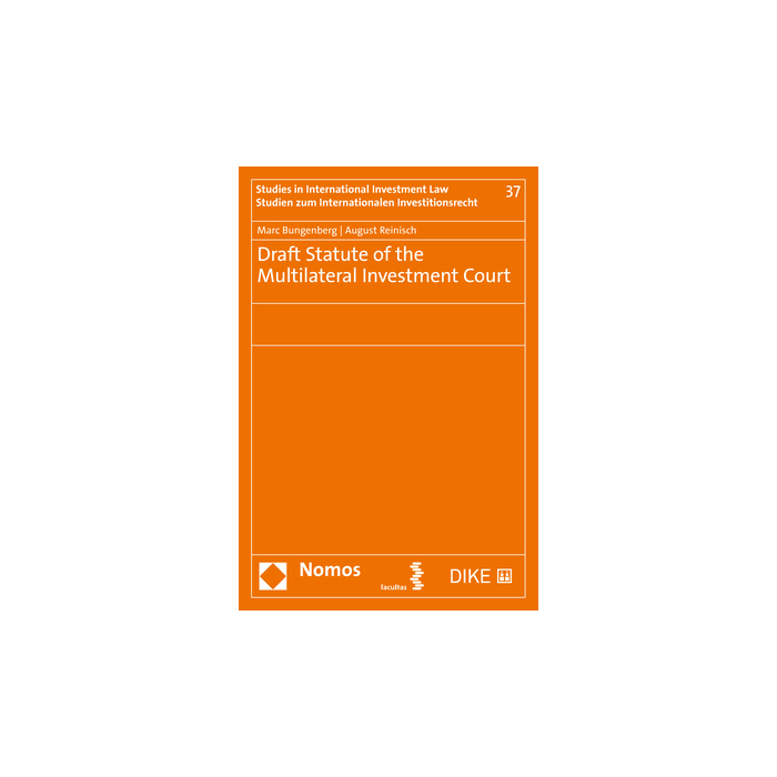 Draft Statute of the Multilateral Investment Court Draft Statute of the Multilateral Investment Court