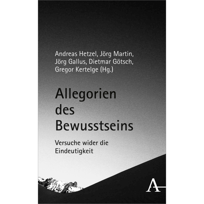 Allegorien des Bewusstseins Allegorien des Bewusstseins