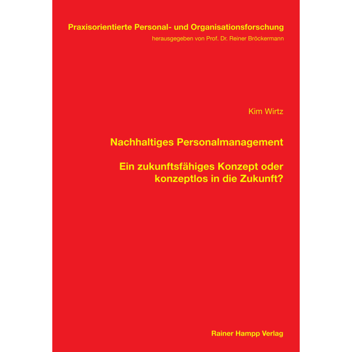 Nachhaltiges Personalmanagement Nachhaltiges Personalmanagement