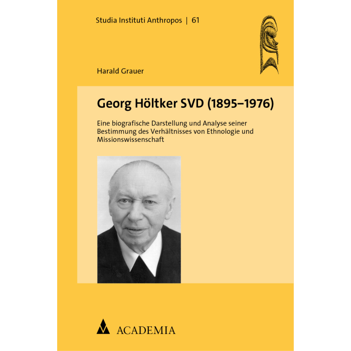 Georg Höltker SVD (1895‒1976) Georg Höltker SVD (1895‒1976)
