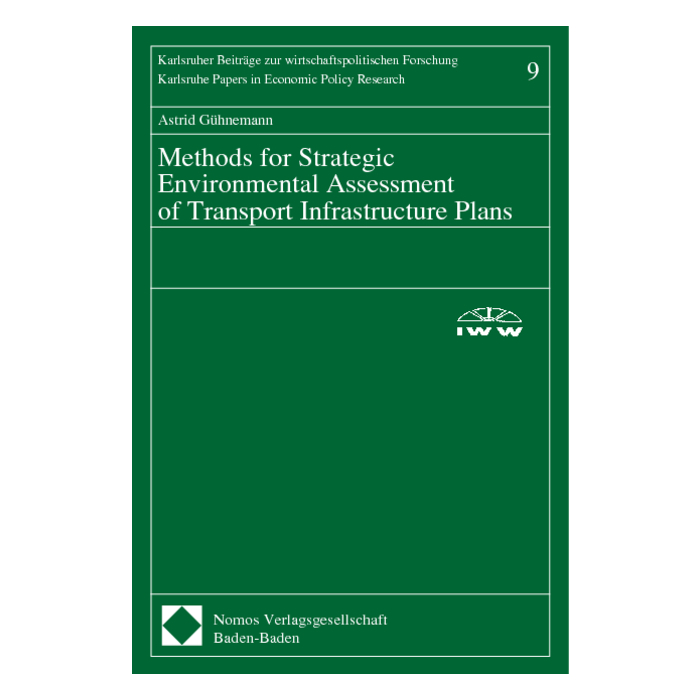 Methods for Strategic Environmental Assessment of Transport Infrastructure Plans Methods for Strategic Environmental Assessment of Transport Infrastructure Plans