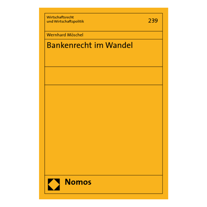 Bankenrecht im Wandel Bankenrecht im Wandel