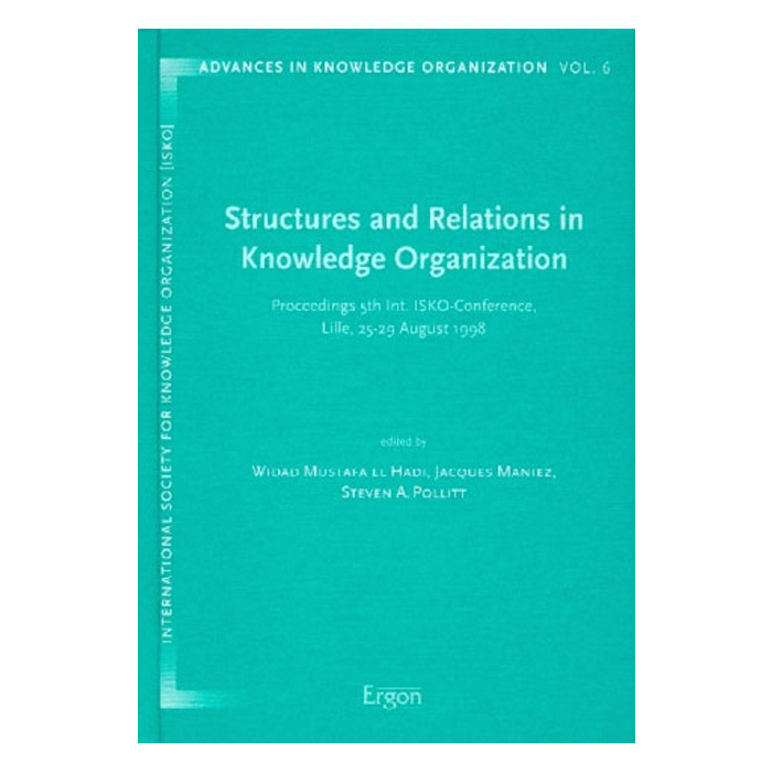 Structures and Relations in Knowledge Organization Structures and Relations in Knowledge Organization