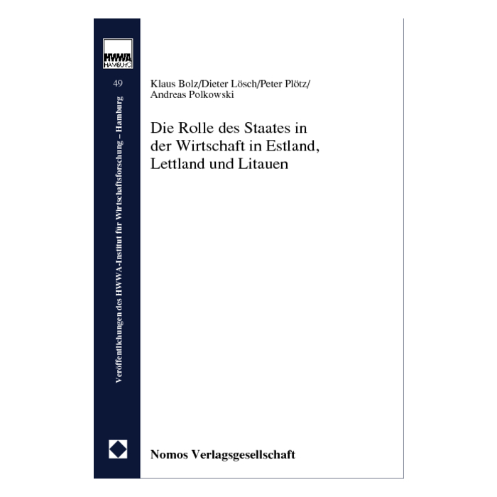 Die Rolle des Staates in der Wirtschaft in Estland, Lettland und Litauen Die Rolle des Staates in der Wirtschaft in Estland, Lettland und Litauen