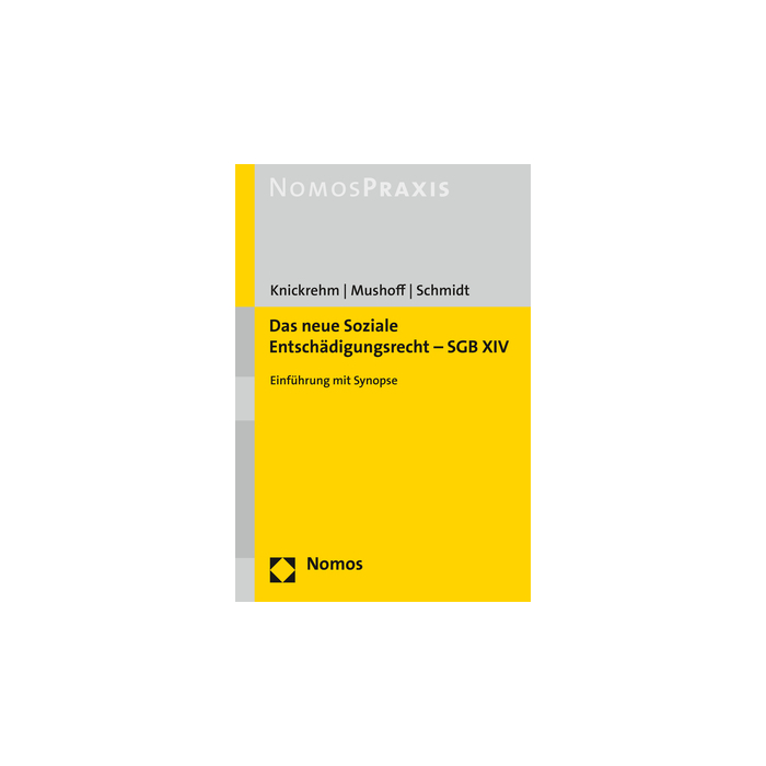 Das neue Soziale Entschädigungsrecht – SGB XIV Das neue Soziale Entschädigungsrecht – SGB XIV
