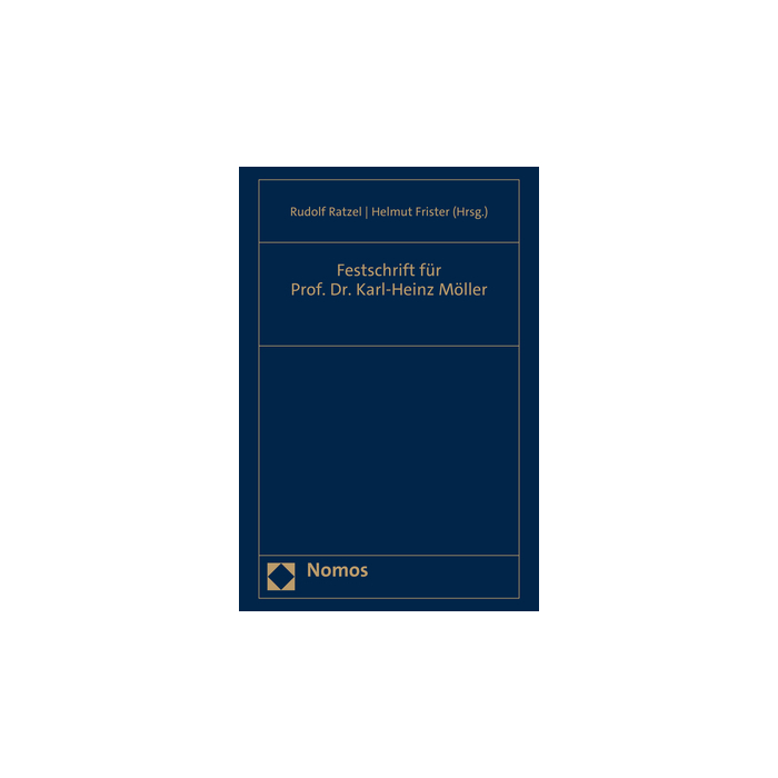 Festschrift für Prof. Dr. Karl-Heinz Möller Festschrift für Prof. Dr. Karl-Heinz Möller