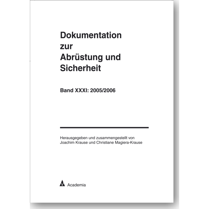 Dokumentation zur Abrüstung und Sicherheit Dokumentation zur Abrüstung und Sicherheit