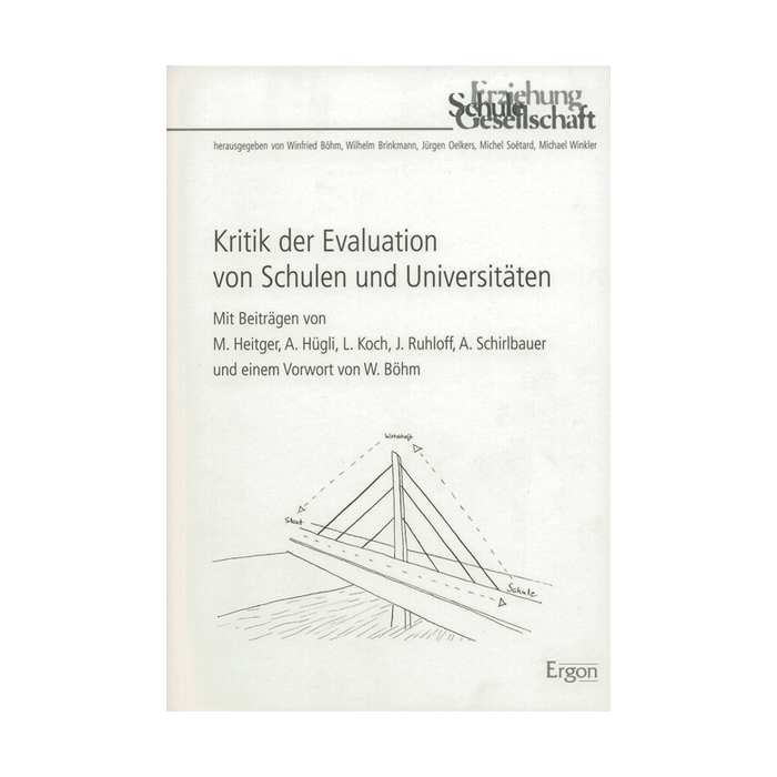 Kritik an der Evaluation von Schulen und Universitäten Kritik an der Evaluation von Schulen und Universitäten